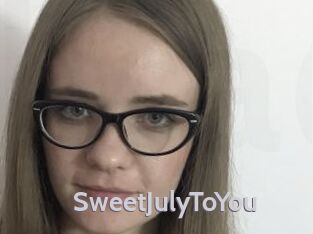 SweetJulyToYou