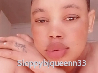 Sloppybjqueenn33