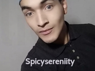 Spicysereniity