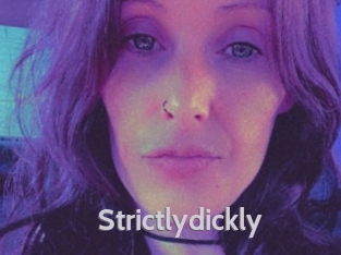 Strictlydickly