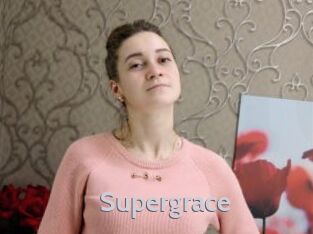 Supergrace