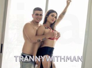 TRANNYWITHMAN