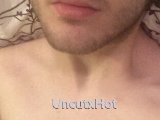 UncutxHot