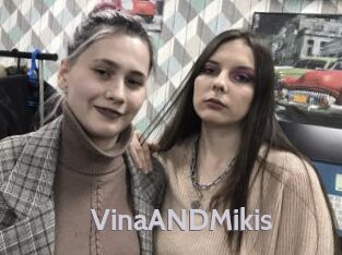 VinaANDMikis