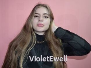 VioletEwell