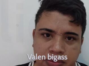 Valen_bigass