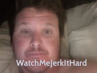 WatchMeJerkItHard