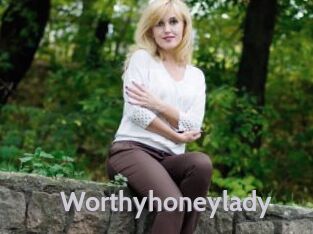 Worthyhoneylady