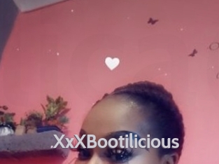 XxXBootilicious